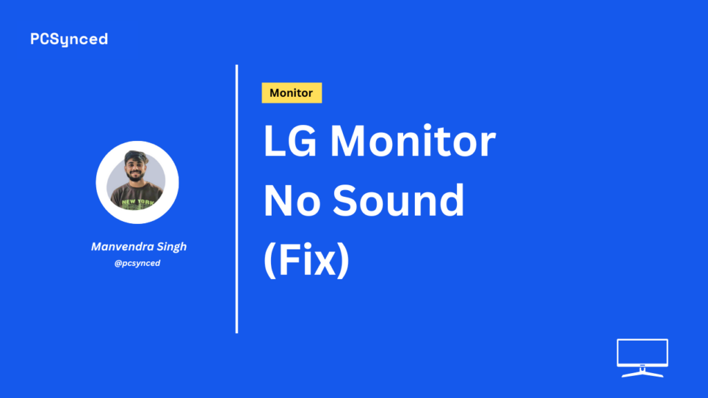 LG Monitor No Sound (Fix)