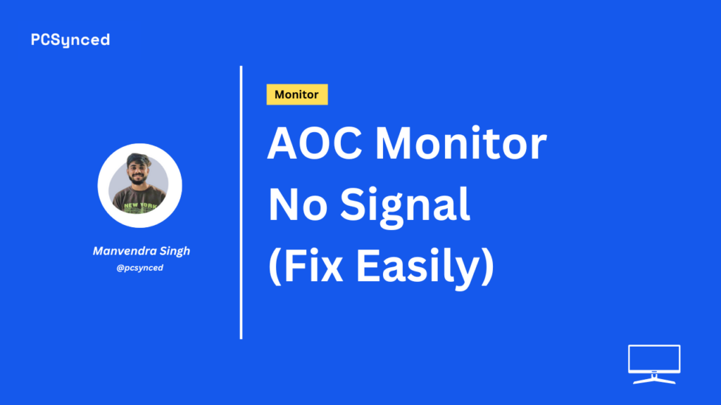 AOC Monitor No Signal (Fix Easily)