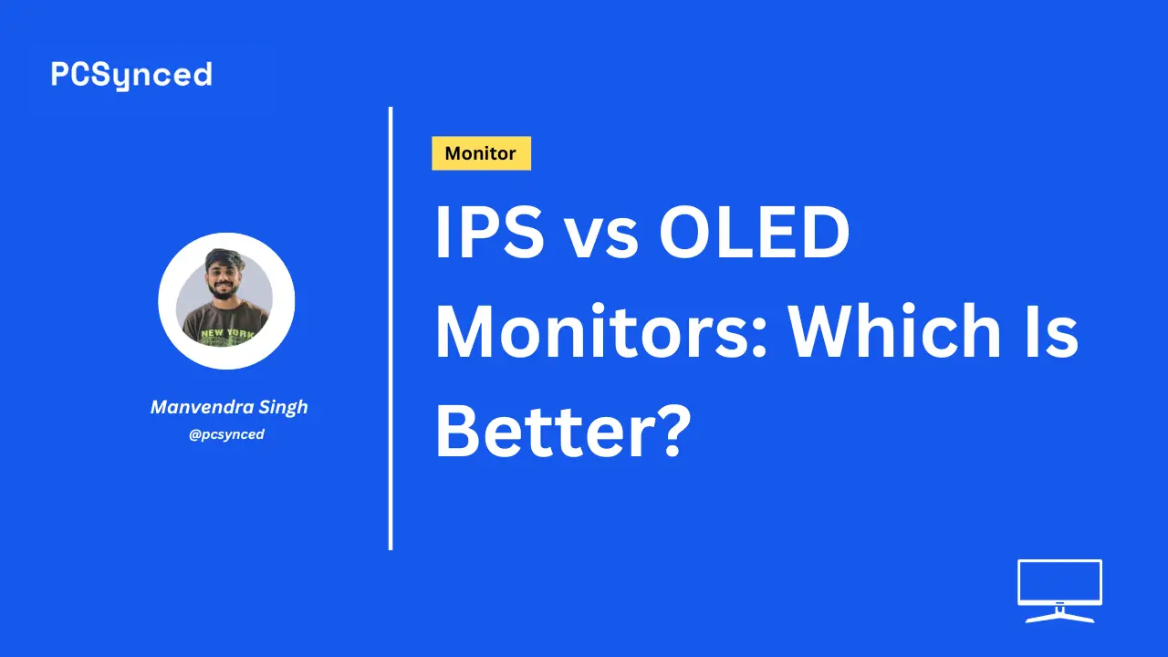 ips monitor vs oled